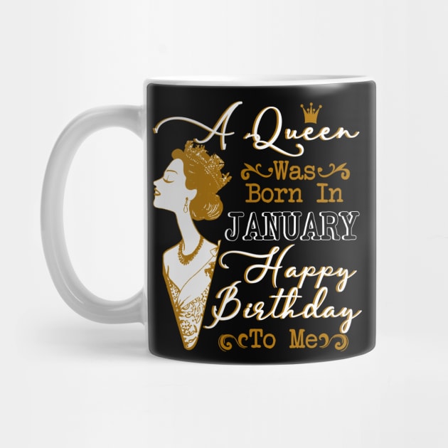 Womens A Queen Was Born In January Shirt Birthday by Terryeare